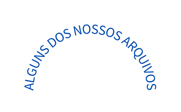 Alguns dos nossos arquivos